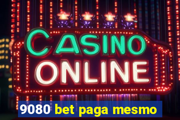 9080 bet paga mesmo